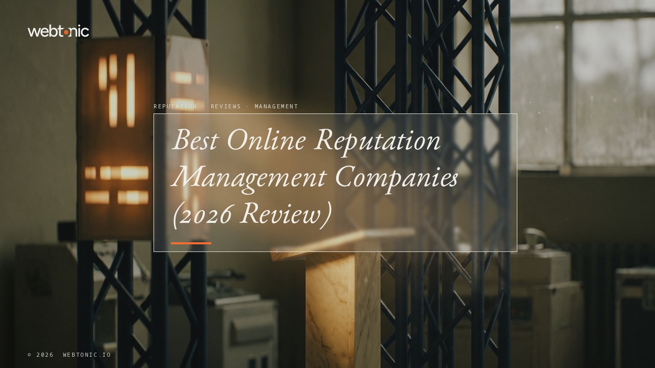 Best Online Reputation Management Companies (2026 Review) — Web Tonic blog thumbnail