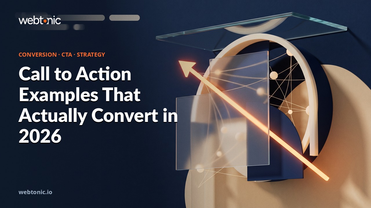 Call to Action Examples That Actually Convert in 2026 — Web Tonic blog thumbnail