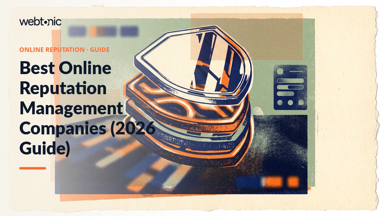 Best Online Reputation Management Companies (2026 Guide) — Web Tonic blog thumbnail