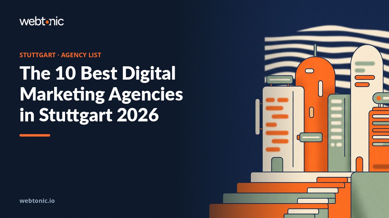 The 10 Best Digital Marketing Agencies in Stuttgart 2026 — Web Tonic blog thumbnail