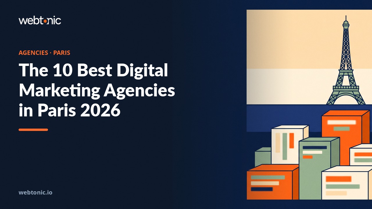The 10 Best Digital Marketing Agencies in Paris 2026 — Web Tonic blog thumbnail