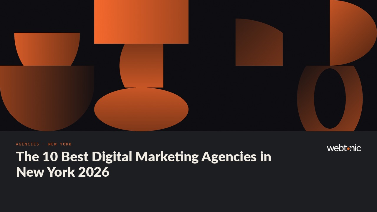 The 10 Best Digital Marketing Agencies in New York 2026 — Web Tonic blog thumbnail