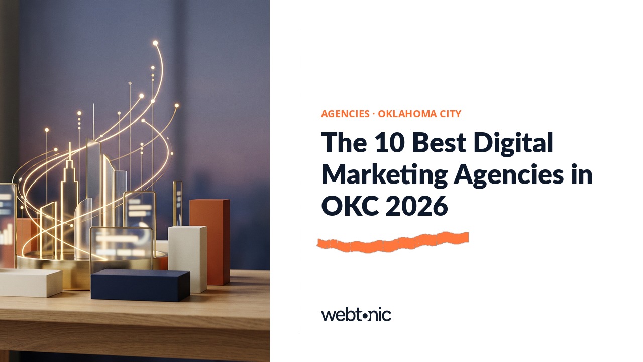 The 10 Best Digital Marketing Agencies in OKC 2026 — Web Tonic blog thumbnail