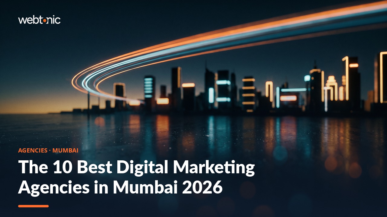 The 10 Best Digital Marketing Agencies in Mumbai 2026 — Web Tonic blog thumbnail