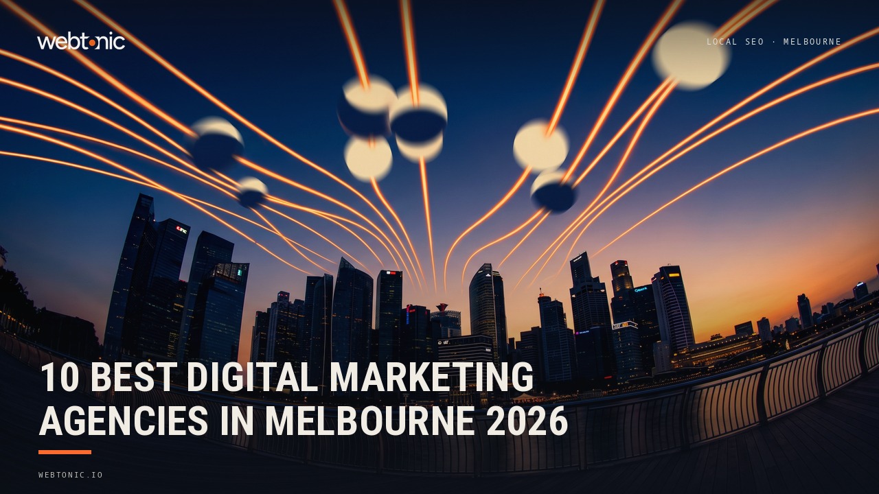 10 Best Digital Marketing Agencies in Melbourne 2026 — Web Tonic blog thumbnail