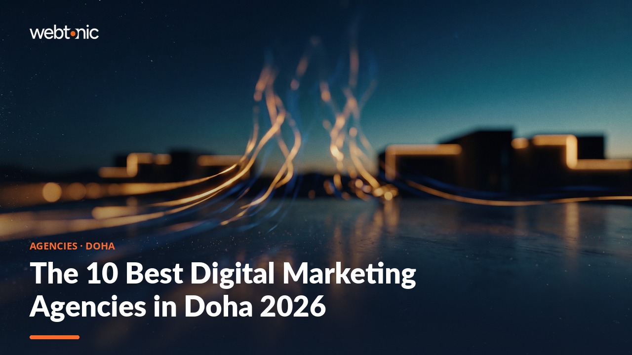 The 10 Best Digital Marketing Agencies in Doha 2026 — Web Tonic blog thumbnail