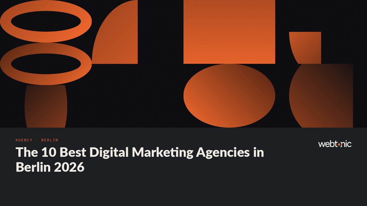 The 10 Best Digital Marketing Agencies in Berlin 2026 — Web Tonic blog thumbnail
