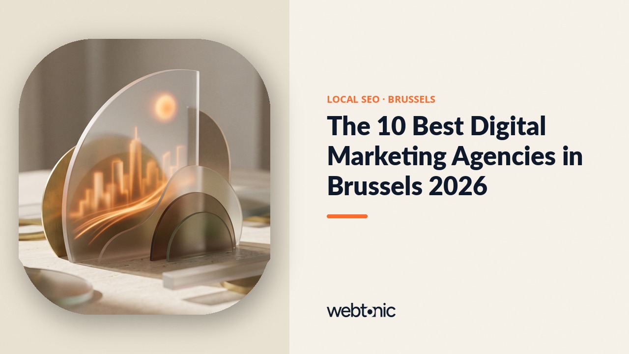 The 10 Best Digital Marketing Agencies in Brussels 2026 — Web Tonic blog thumbnail
