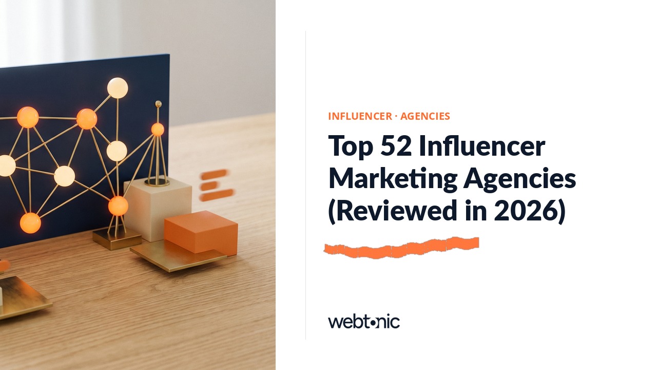 Top 52 Influencer Marketing Agencies (Reviewed in 2026) — Web Tonic blog thumbnail