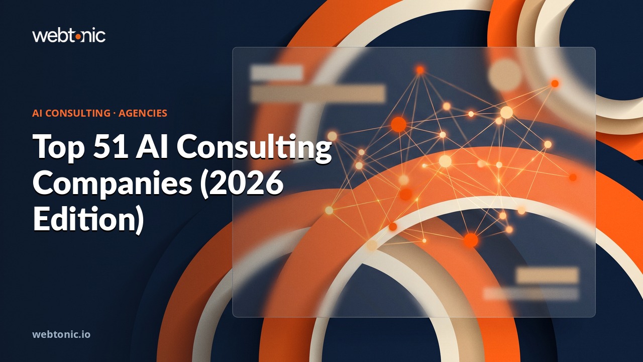 Top 51 AI Consulting Companies (2026 Edition) — Web Tonic blog thumbnail
