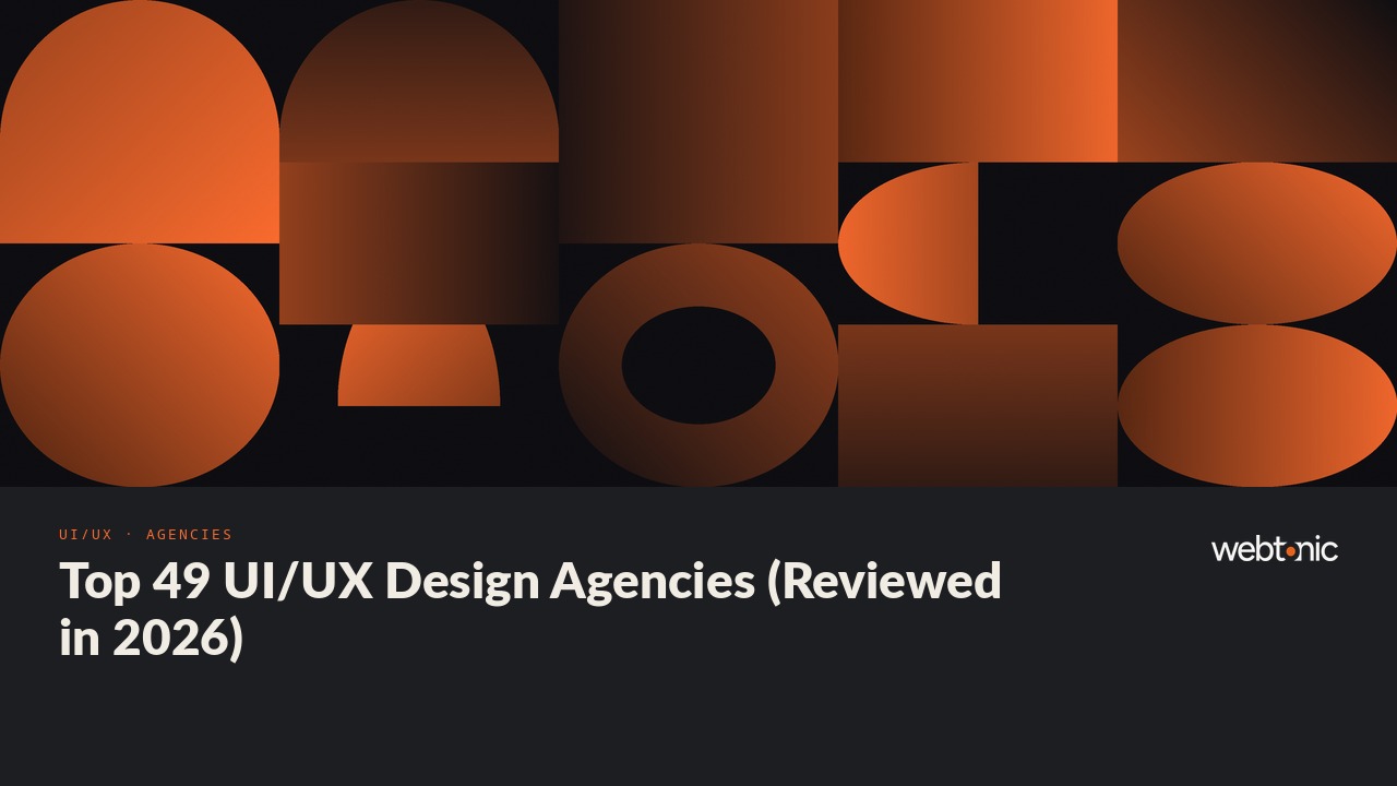 Top 49 UI/UX Design Agencies (Reviewed in 2026) — Web Tonic blog thumbnail
