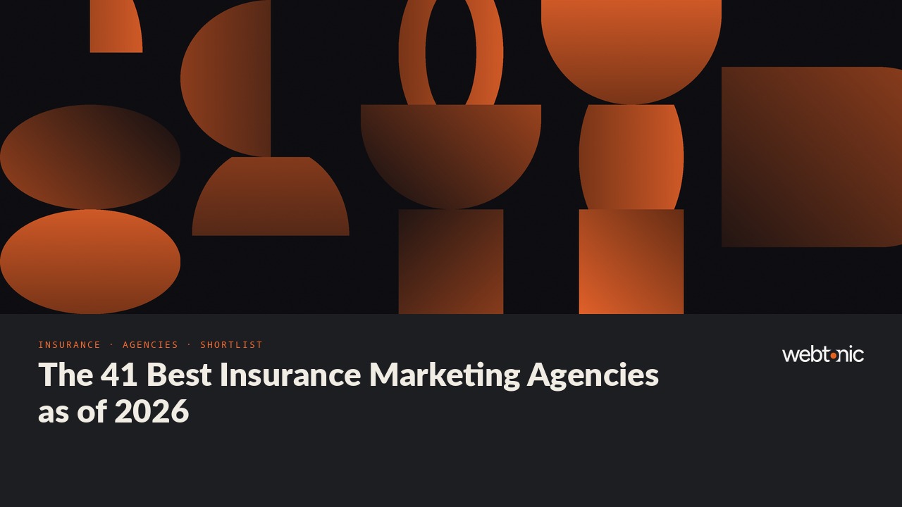 The 41 Best Insurance Marketing Agencies as of 2026 — Web Tonic blog thumbnail