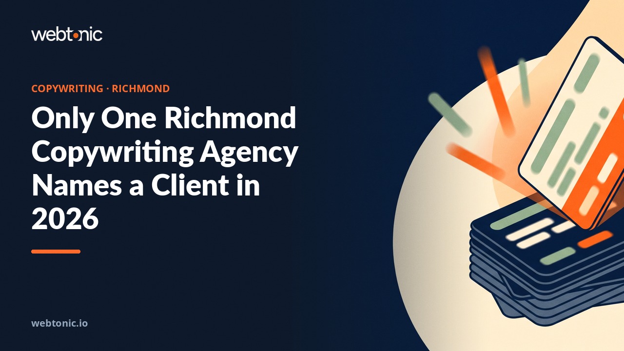 Only One Richmond Copywriting Agency Names a Client in 2026 — Web Tonic blog thumbnail