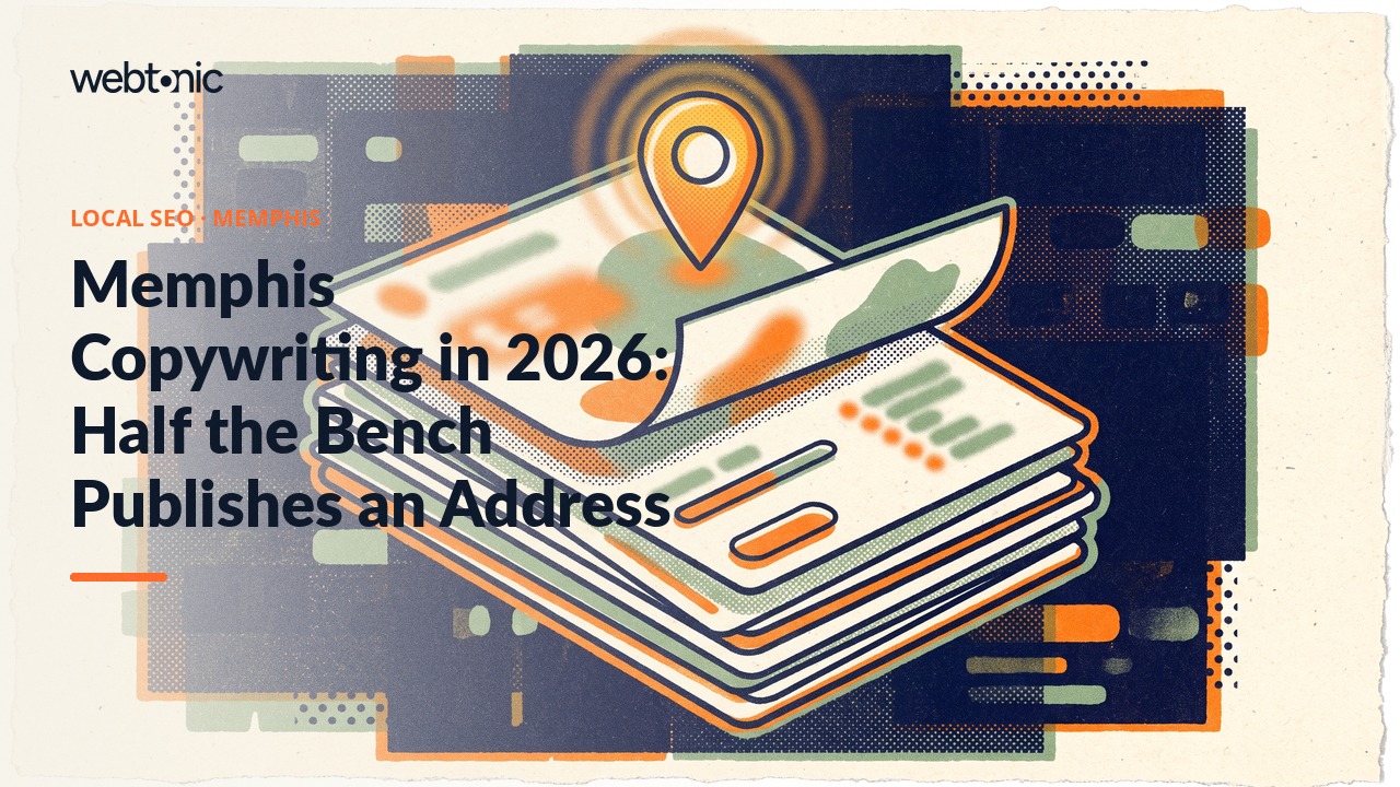 Memphis Copywriting in 2026: Half the Bench Publishes an Address — Web Tonic blog thumbnail