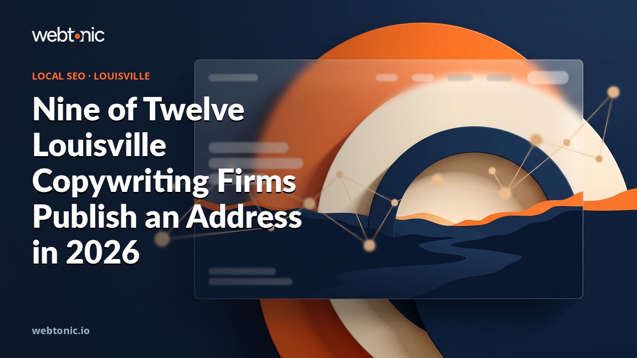 Nine of Twelve Louisville Copywriting Firms Publish an Address in 2026 — Web Tonic blog thumbnail