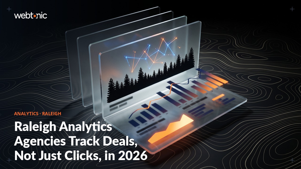 Raleigh Analytics Agencies Track Deals, Not Just Clicks, in 2026 — Web Tonic blog thumbnail