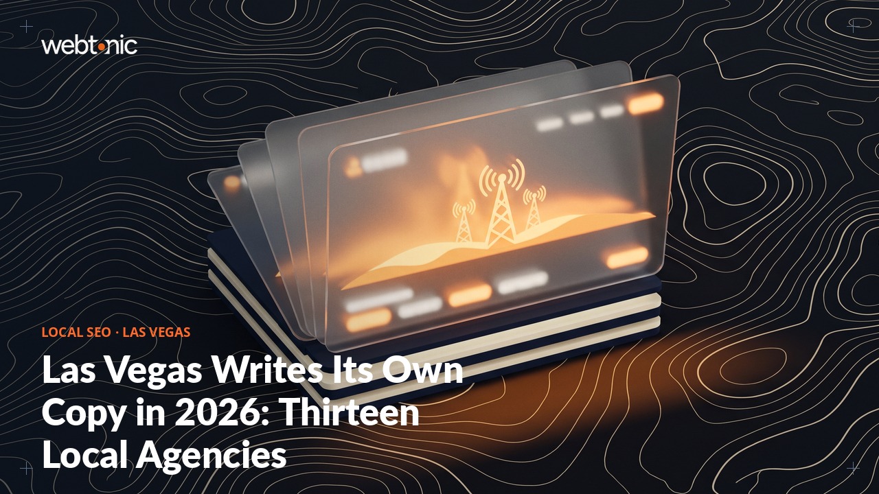 Las Vegas Writes Its Own Copy in 2026: Thirteen Local Agencies — Web Tonic blog thumbnail