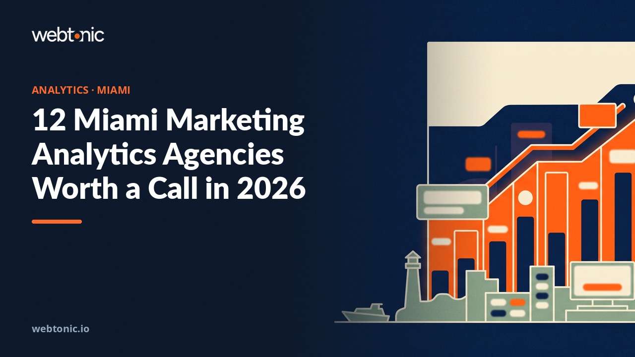 12 Miami Marketing Analytics Agencies Worth a Call in 2026 — Web Tonic blog thumbnail