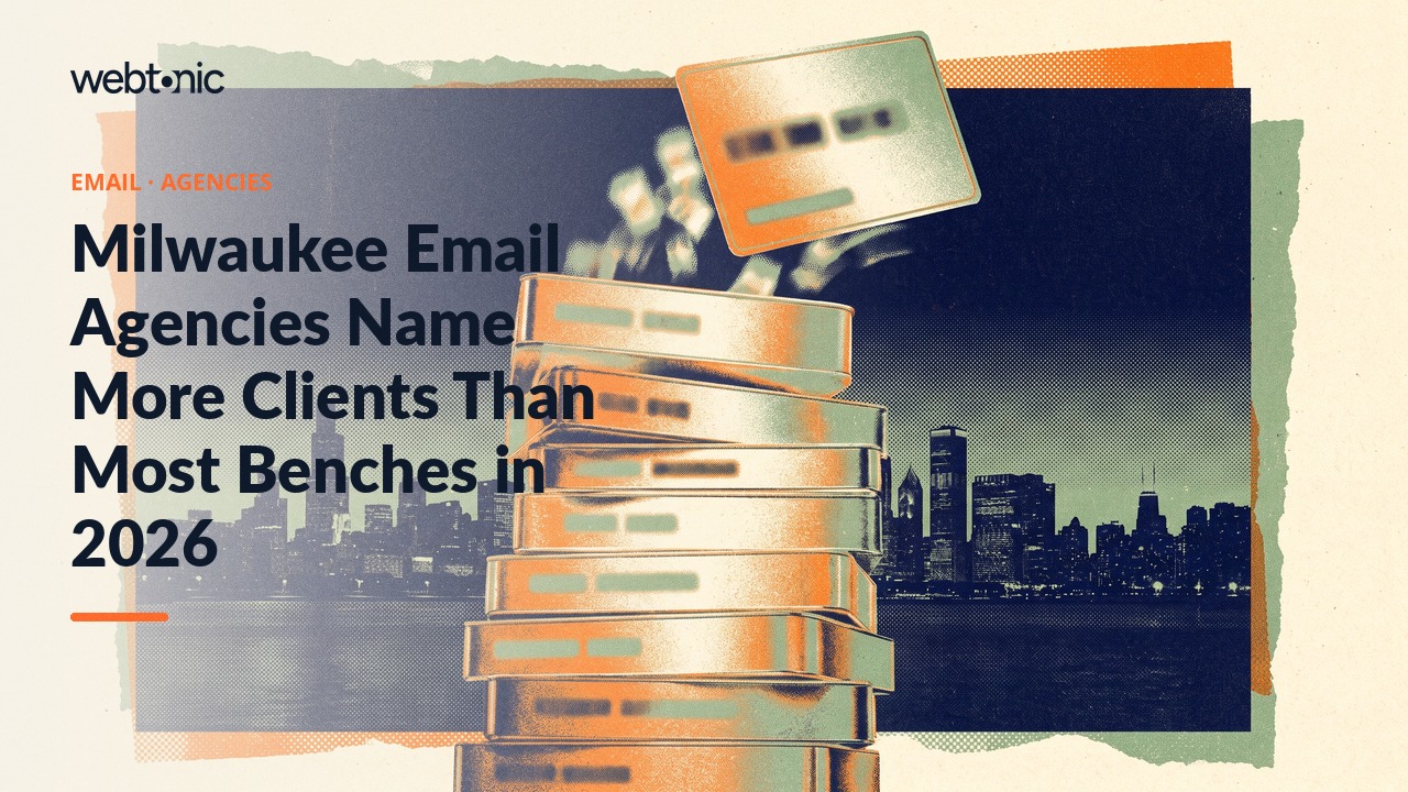 Milwaukee Email Agencies Name More Clients Than Most Benches in 2026 — Web Tonic blog thumbnail