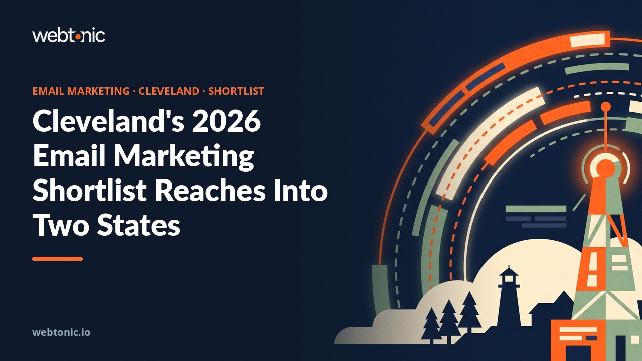 Cleveland's 2026 Email Marketing Shortlist Reaches Into Two States — Web Tonic blog thumbnail