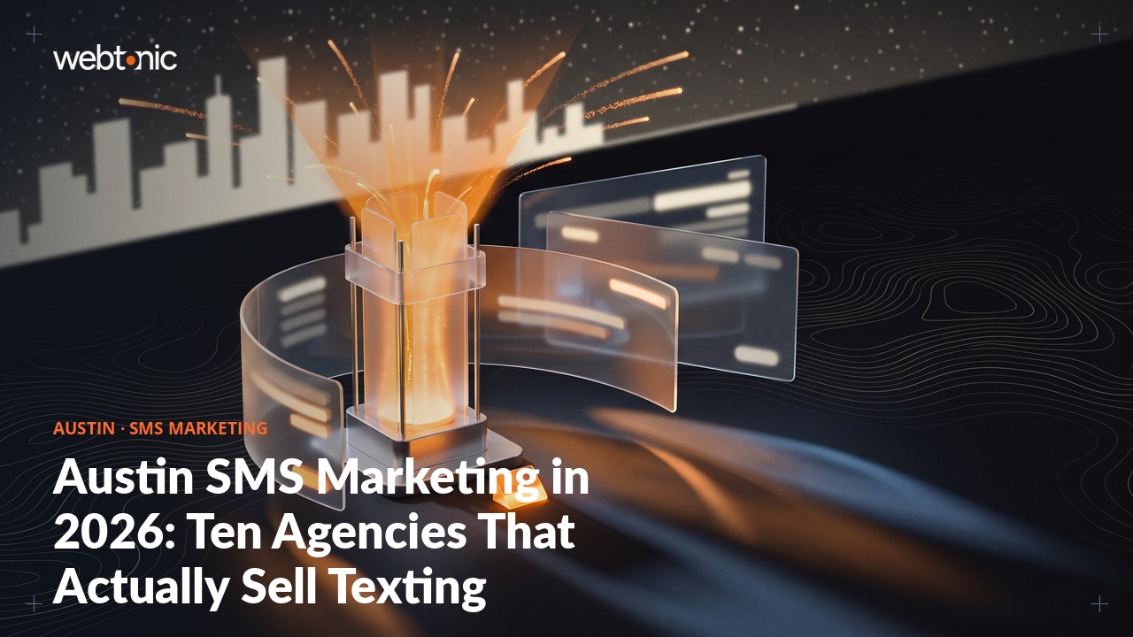 Austin SMS Marketing in 2026: Ten Agencies That Actually Sell Texting — Web Tonic blog thumbnail