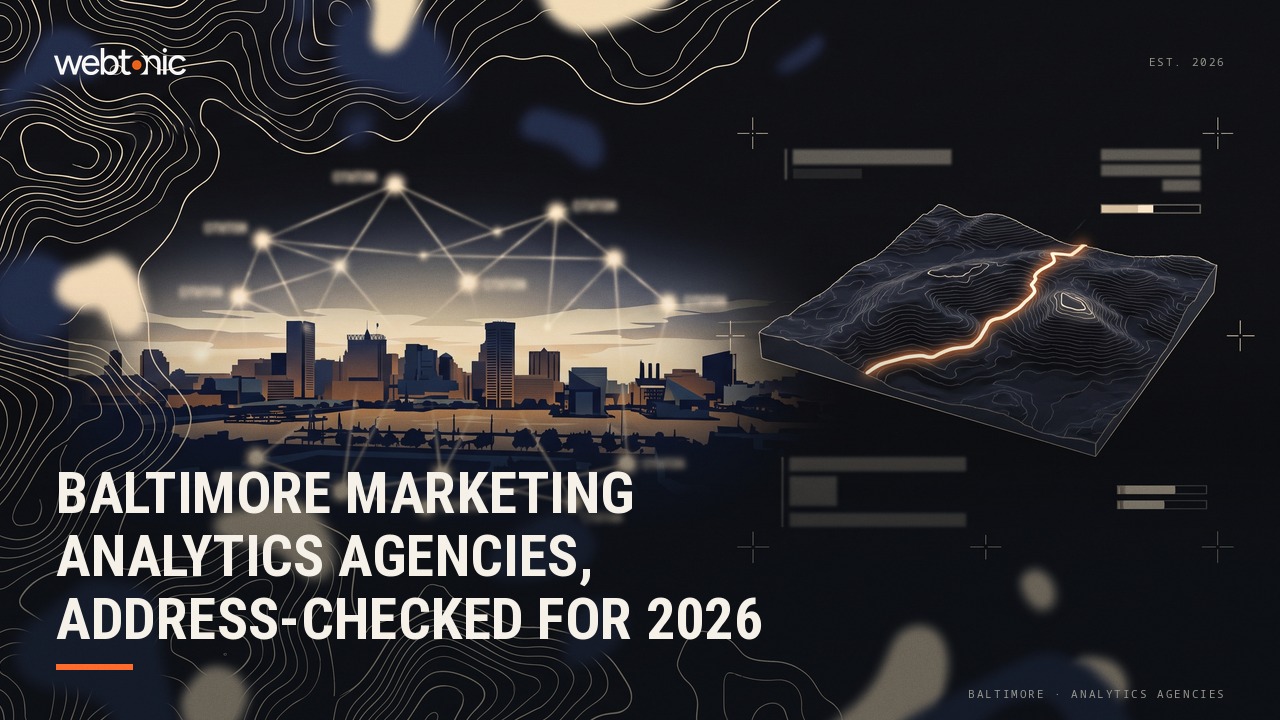 Baltimore Marketing Analytics Agencies, Address-Checked for 2026 — Web Tonic blog thumbnail