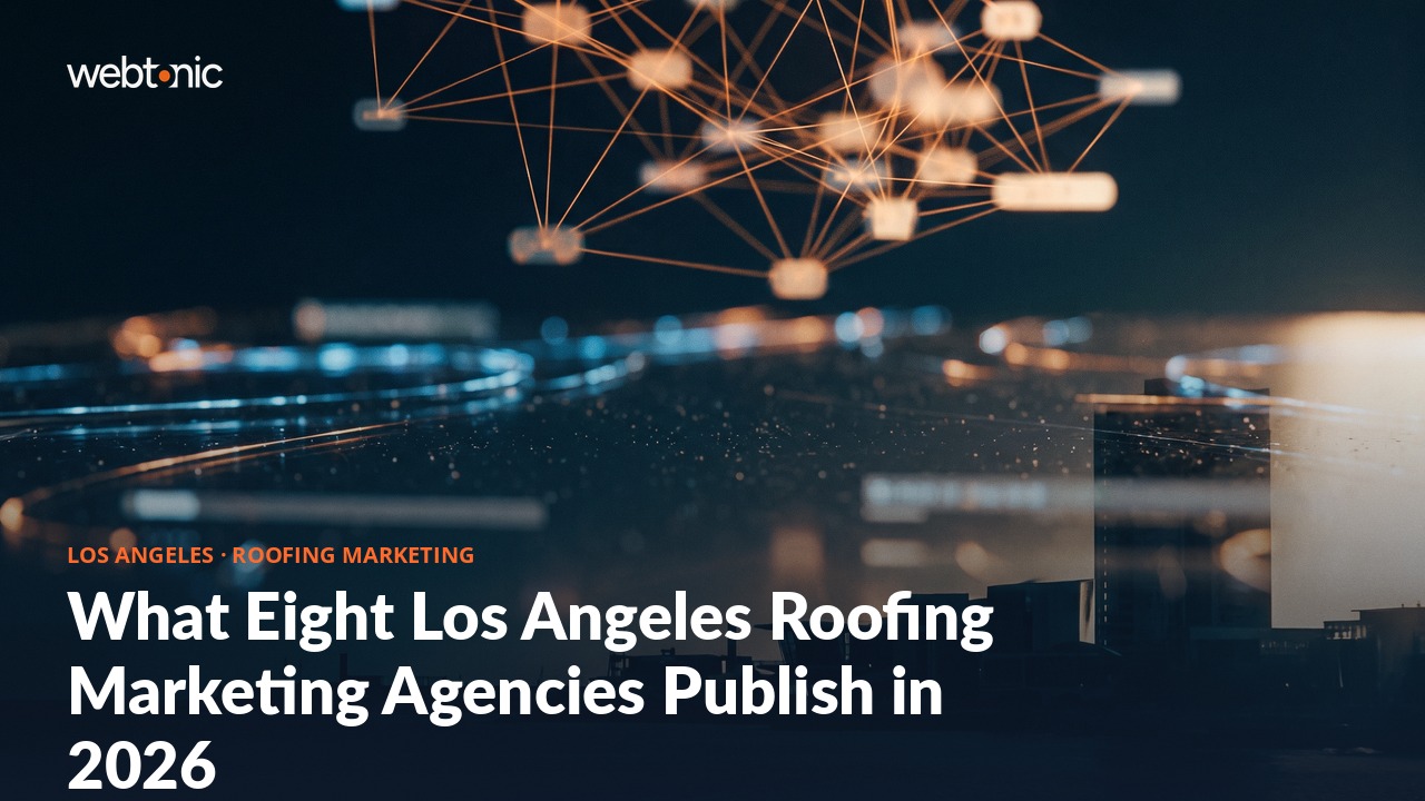 What Eight Los Angeles Roofing Marketing Agencies Publish in 2026 — Web Tonic blog thumbnail