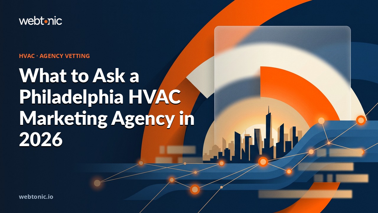 What to Ask a Philadelphia HVAC Marketing Agency in 2026 — Web Tonic blog thumbnail