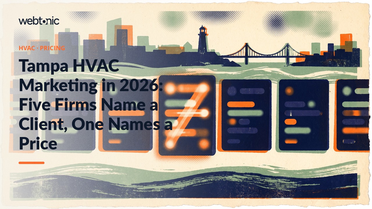 Tampa HVAC Marketing in 2026: Five Firms Name a Client, One Names a Price — Web Tonic blog thumbnail
