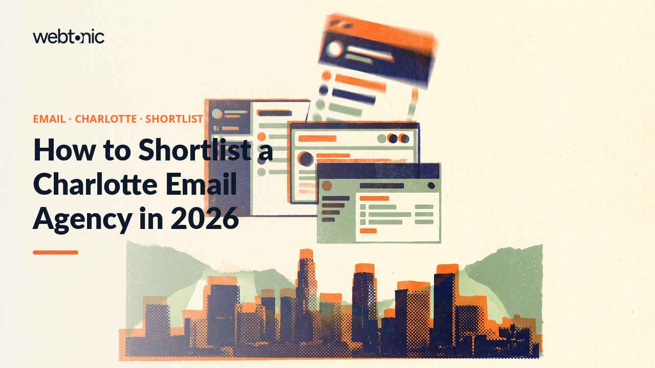 How to Shortlist a Charlotte Email Agency in 2026 — Web Tonic blog thumbnail