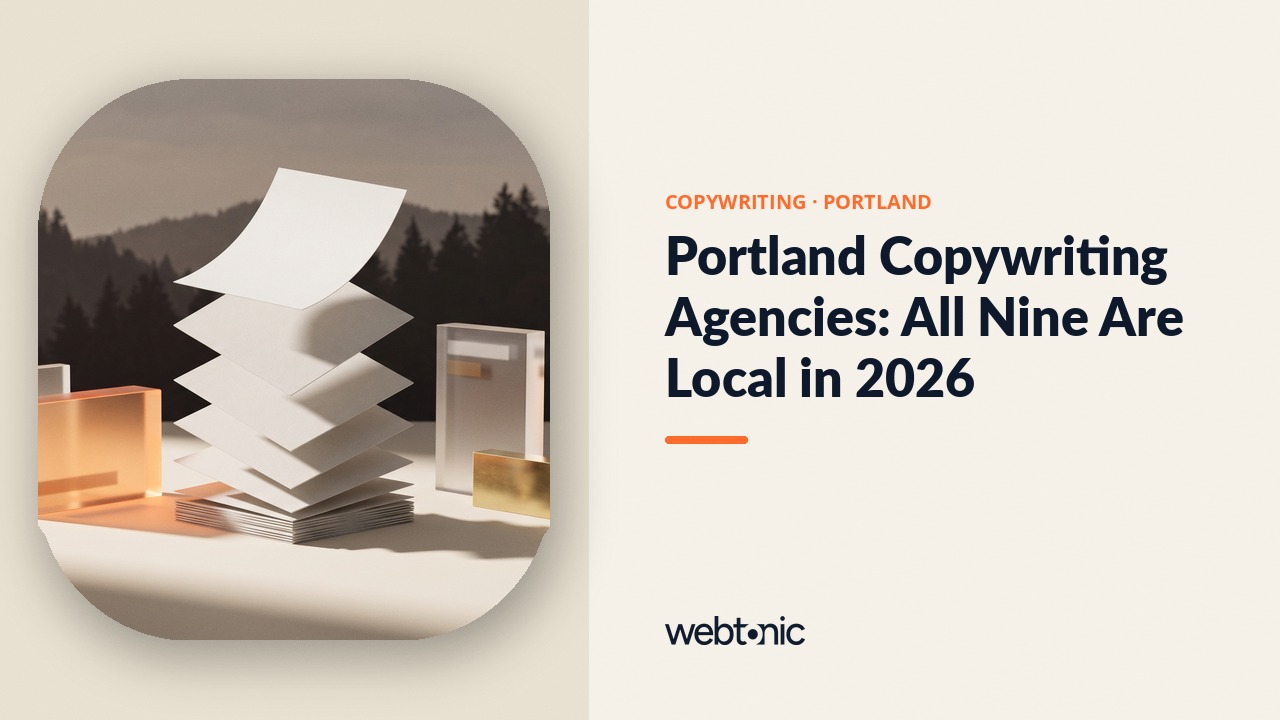 Portland Copywriting Agencies: All Nine Are Local in 2026 — Web Tonic blog thumbnail