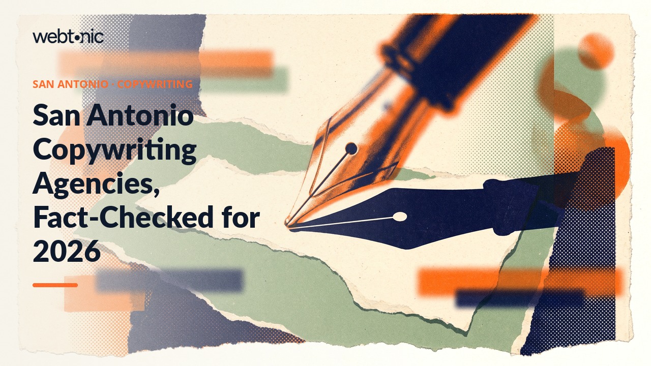 San Antonio Copywriting Agencies, Fact-Checked for 2026 — Web Tonic blog thumbnail
