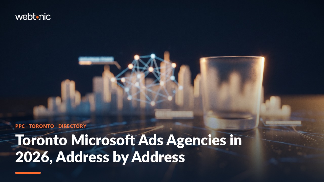 Toronto Microsoft Ads Agencies in 2026, Address by Address — Web Tonic blog thumbnail