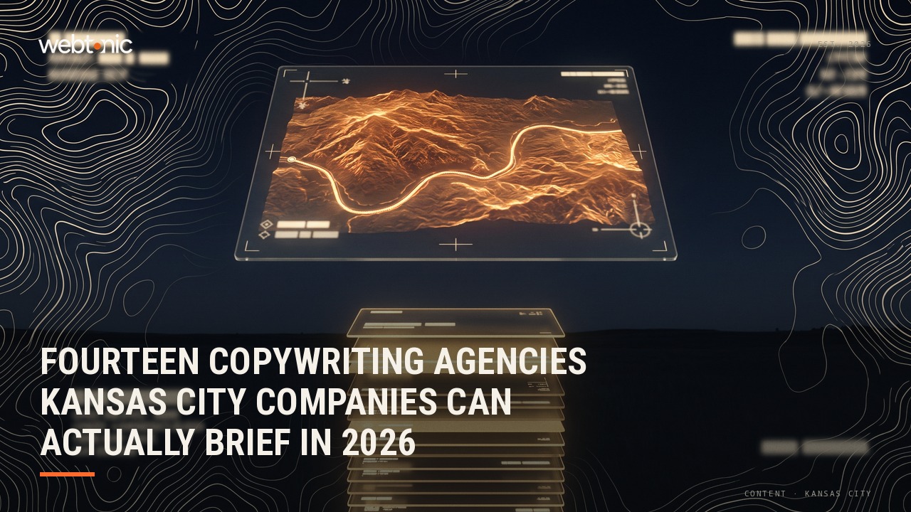Fourteen Copywriting Agencies Kansas City Companies Can Actually Brief in 2026 — Web Tonic blog thumbnail