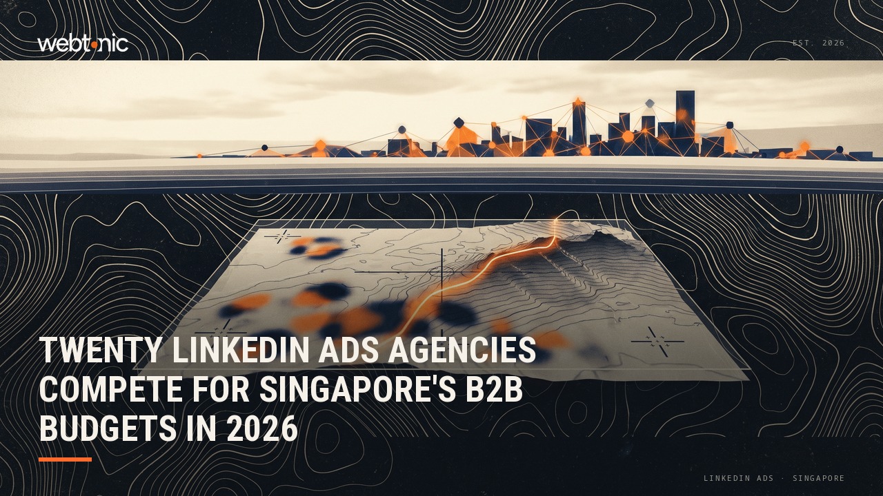 Twenty LinkedIn Ads Agencies Compete for Singapore's B2B Budgets in 2026 — Web Tonic blog thumbnail