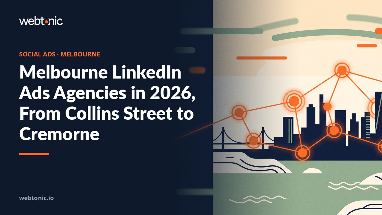 Melbourne LinkedIn Ads Agencies in 2026, From Collins Street to Cremorne — Web Tonic blog thumbnail