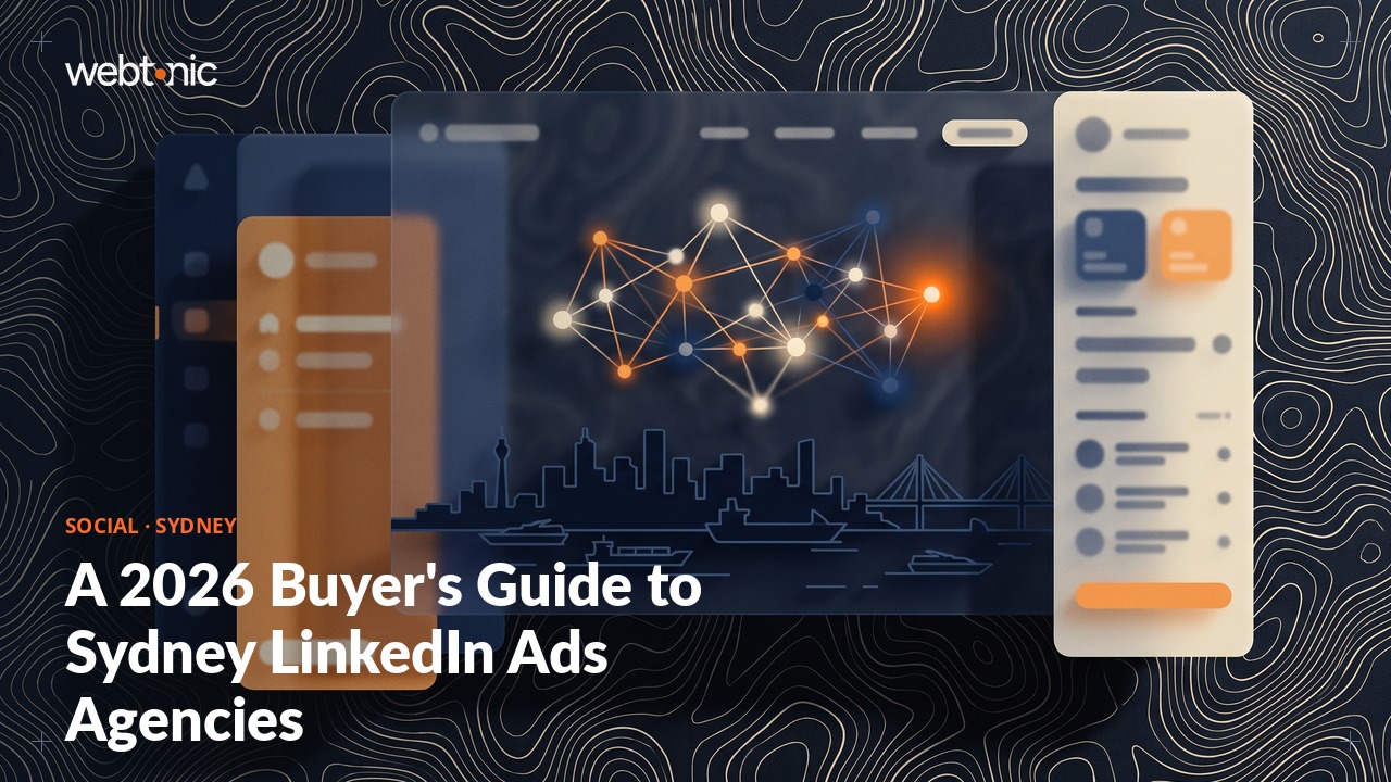 A 2026 Buyer's Guide to Sydney LinkedIn Ads Agencies — Web Tonic blog thumbnail