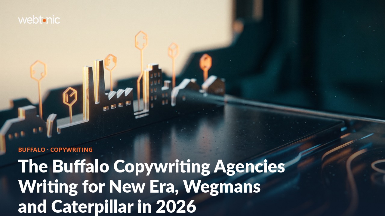 The Buffalo Copywriting Agencies Writing for New Era, Wegmans and Caterpillar in 2026 — Web Tonic blog thumbnail