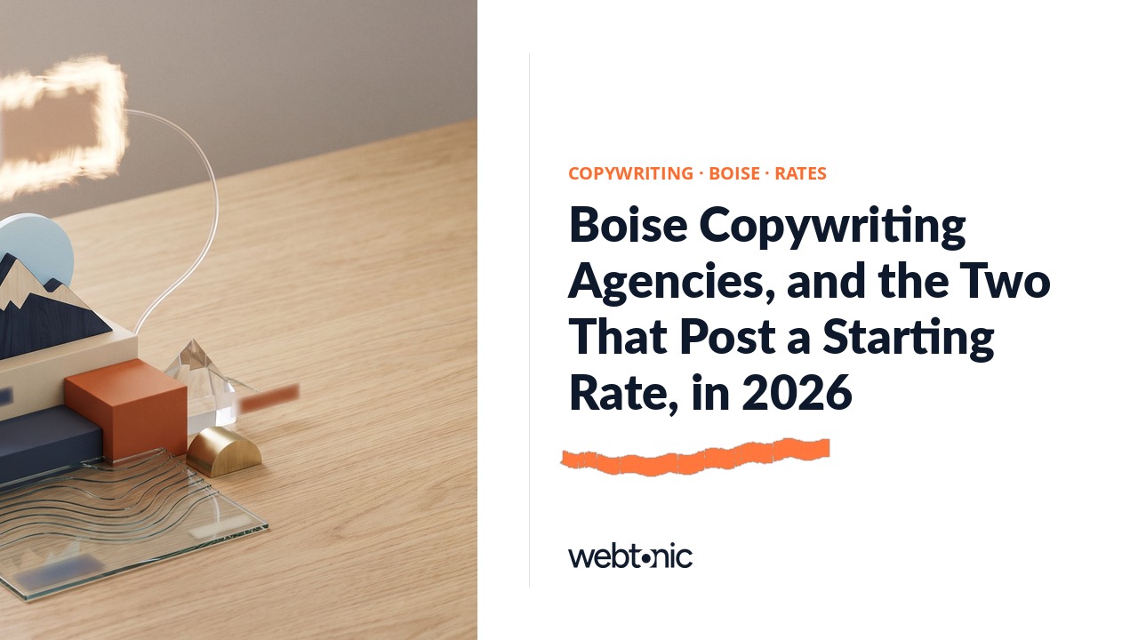 Boise Copywriting Agencies, and the Two That Post a Starting Rate, in 2026 — Web Tonic blog thumbnail