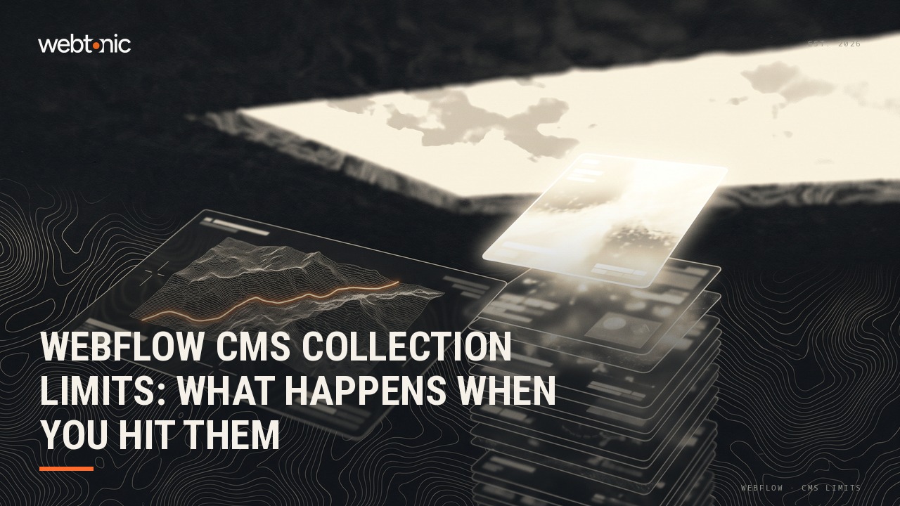 Webflow CMS Collection Limits: What Happens When You Hit Them — Web Tonic blog thumbnail
