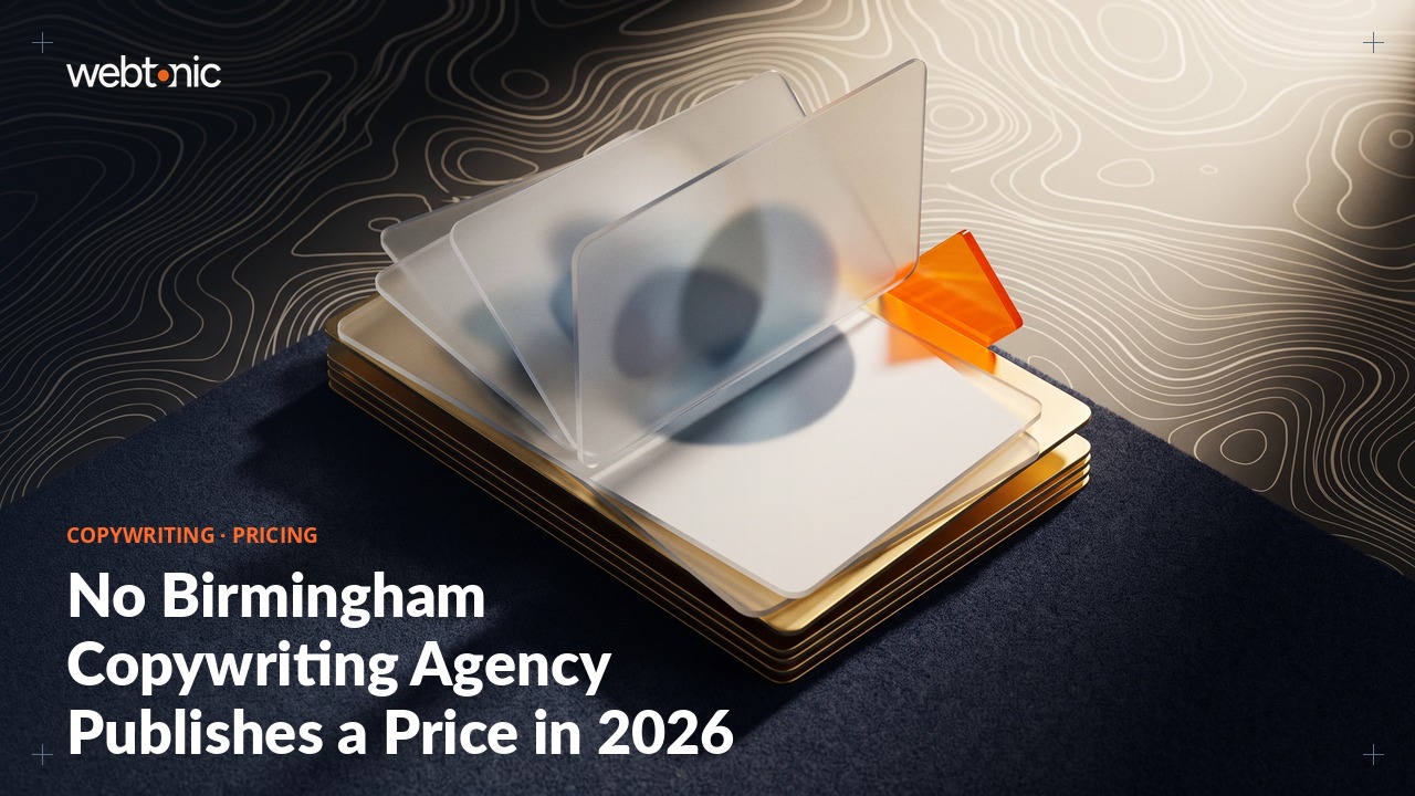 No Birmingham Copywriting Agency Publishes a Price in 2026 — Web Tonic blog thumbnail