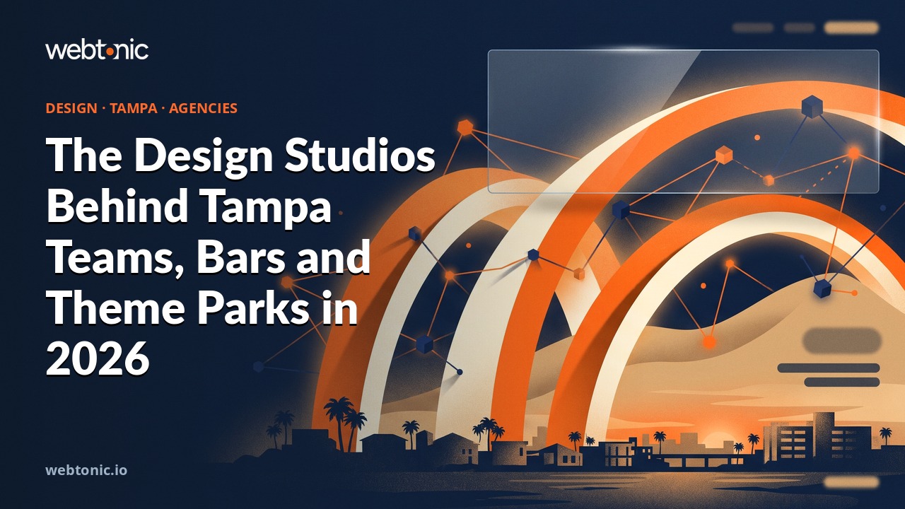 The Design Studios Behind Tampa Teams, Bars and Theme Parks in 2026 — Web Tonic blog thumbnail