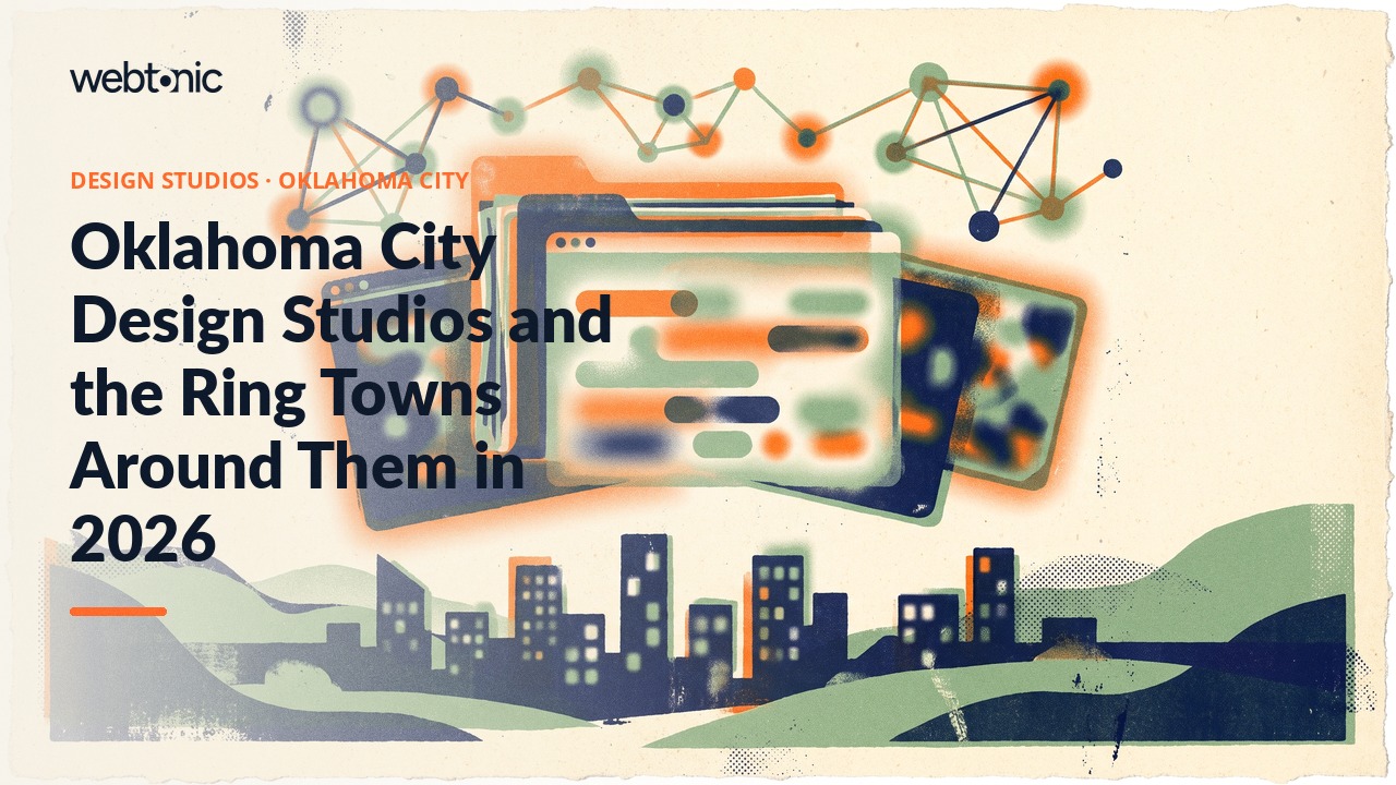 Oklahoma City Design Studios and the Ring Towns Around Them in 2026 — Web Tonic blog thumbnail