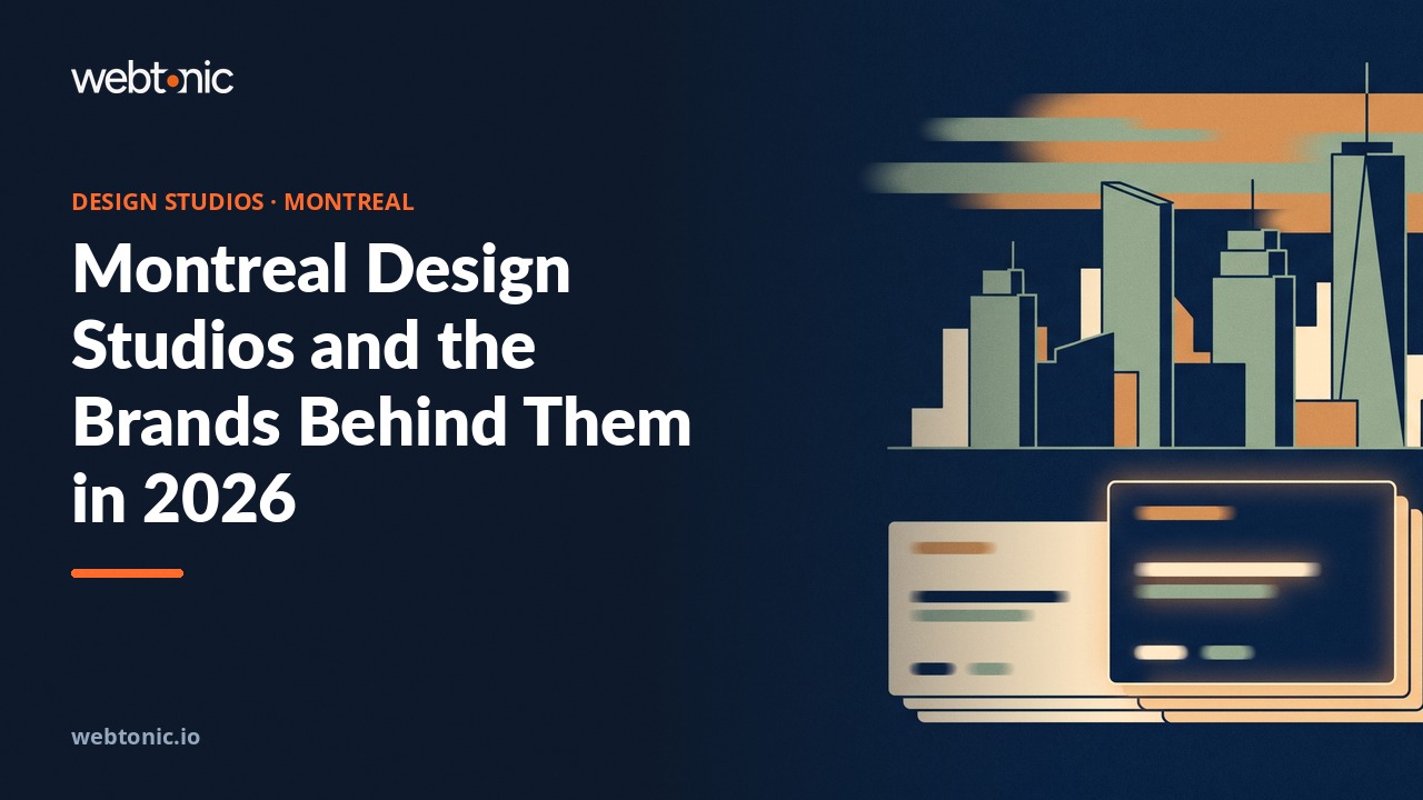 Montreal Design Studios and the Brands Behind Them in 2026 — Web Tonic blog thumbnail