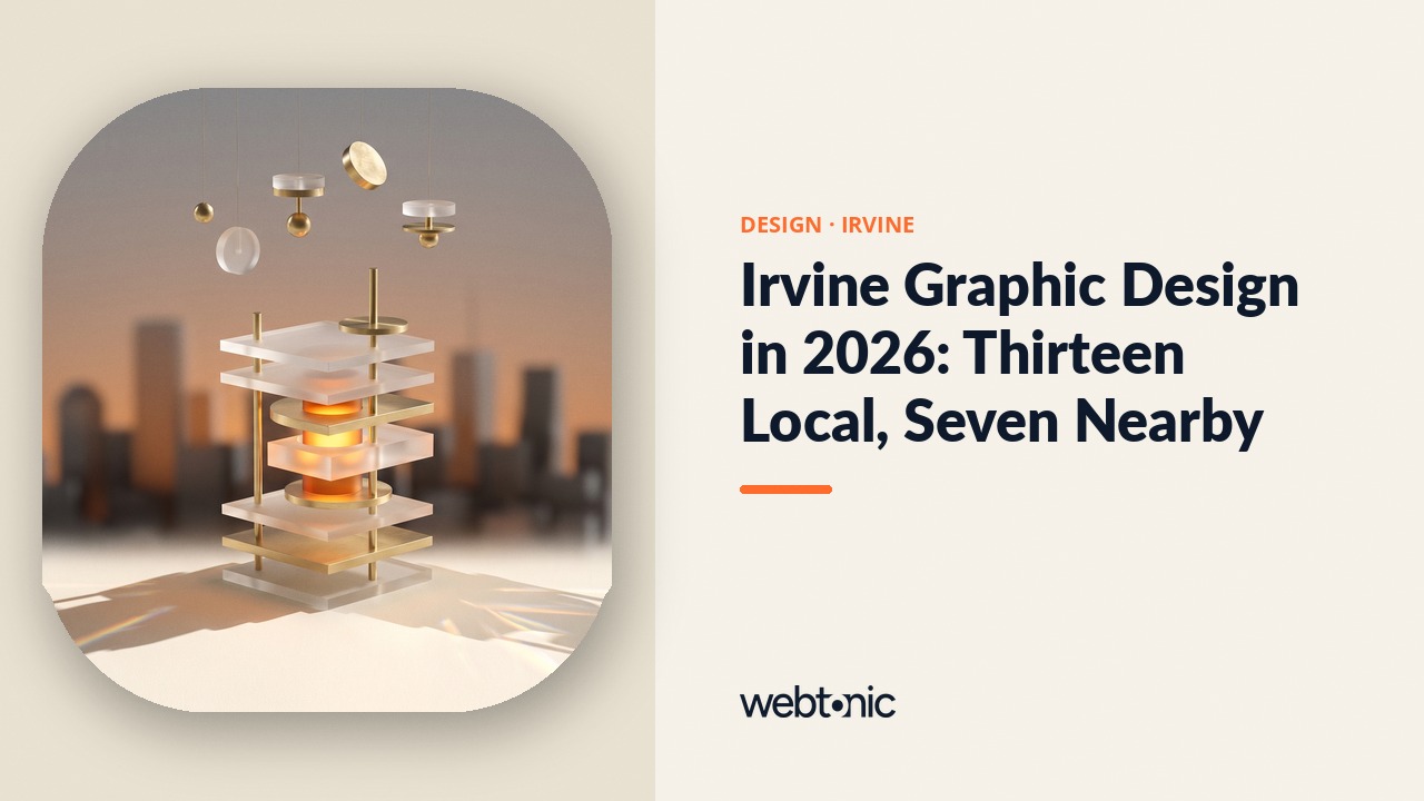 Irvine Graphic Design in 2026: Thirteen Local, Seven Nearby — Web Tonic blog thumbnail