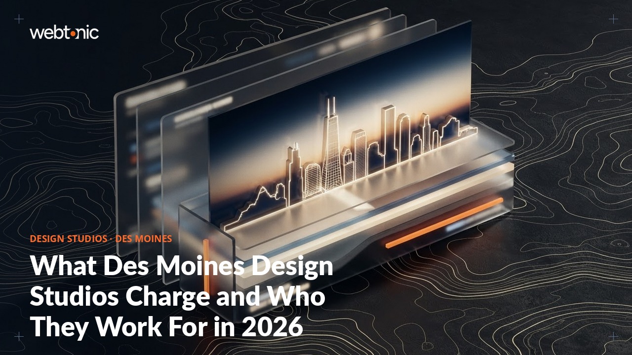 What Des Moines Design Studios Charge and Who They Work For in 2026 — Web Tonic blog thumbnail