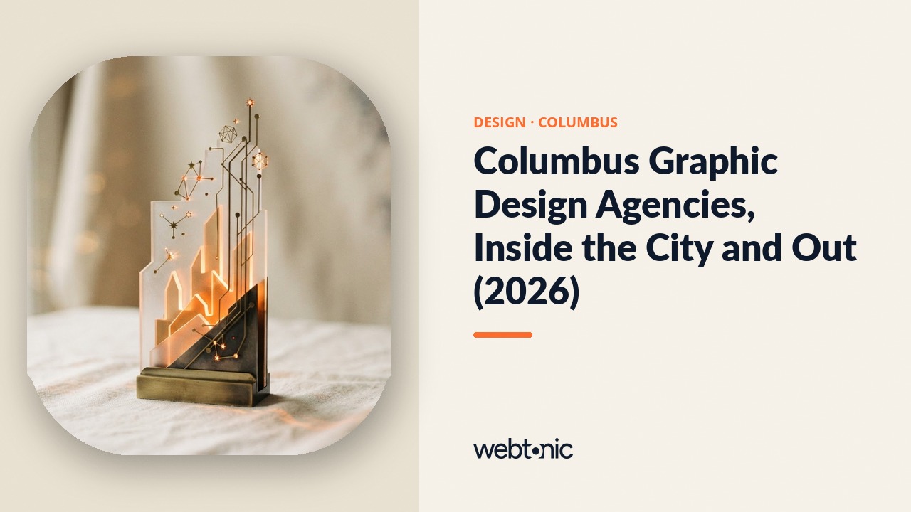 Columbus Graphic Design Agencies, Inside the City and Out (2026) — Web Tonic blog thumbnail
