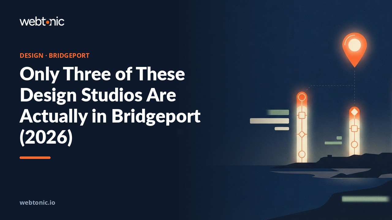 Only Three of These Design Studios Are Actually in Bridgeport (2026) — Web Tonic blog thumbnail