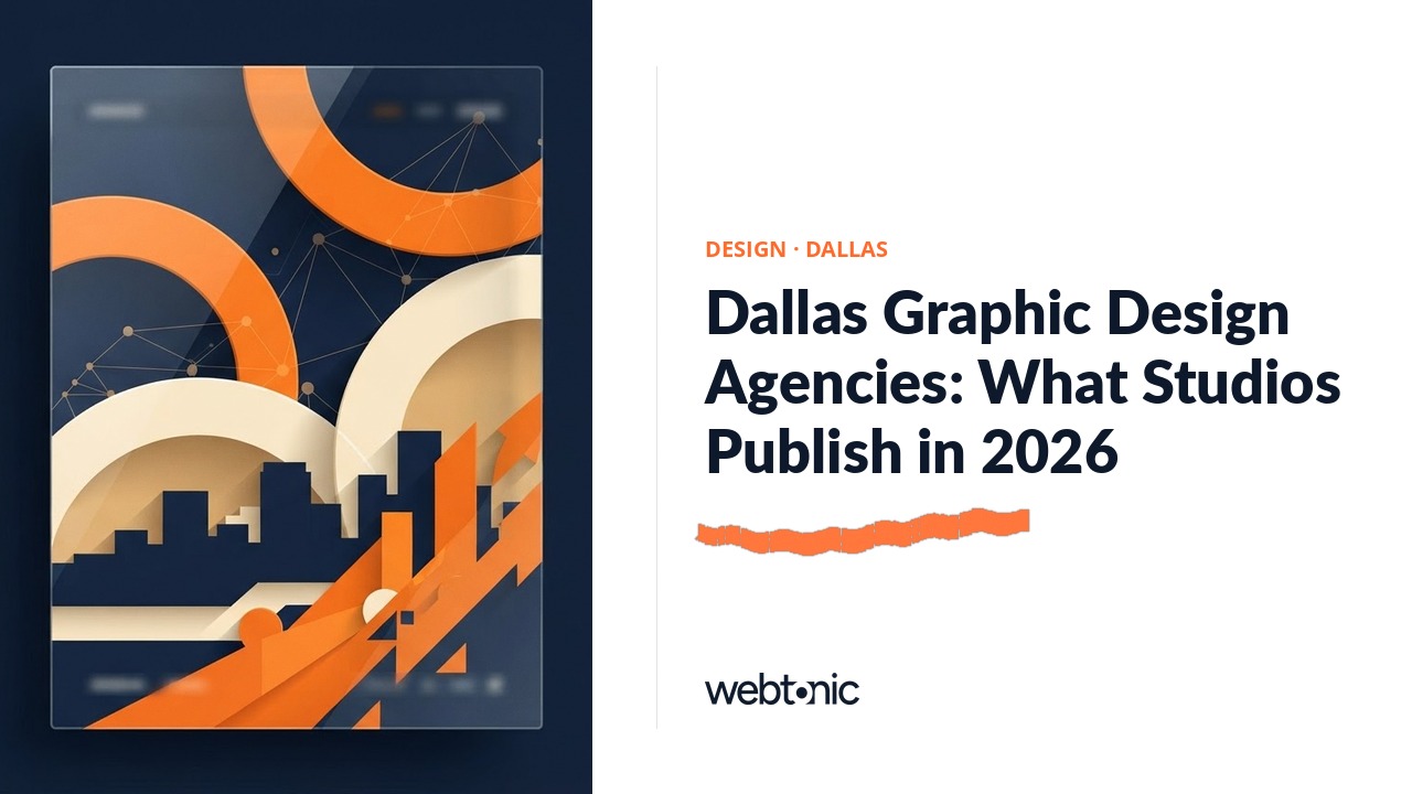 Dallas Graphic Design Agencies: What Studios Publish in 2026 — Web Tonic blog thumbnail