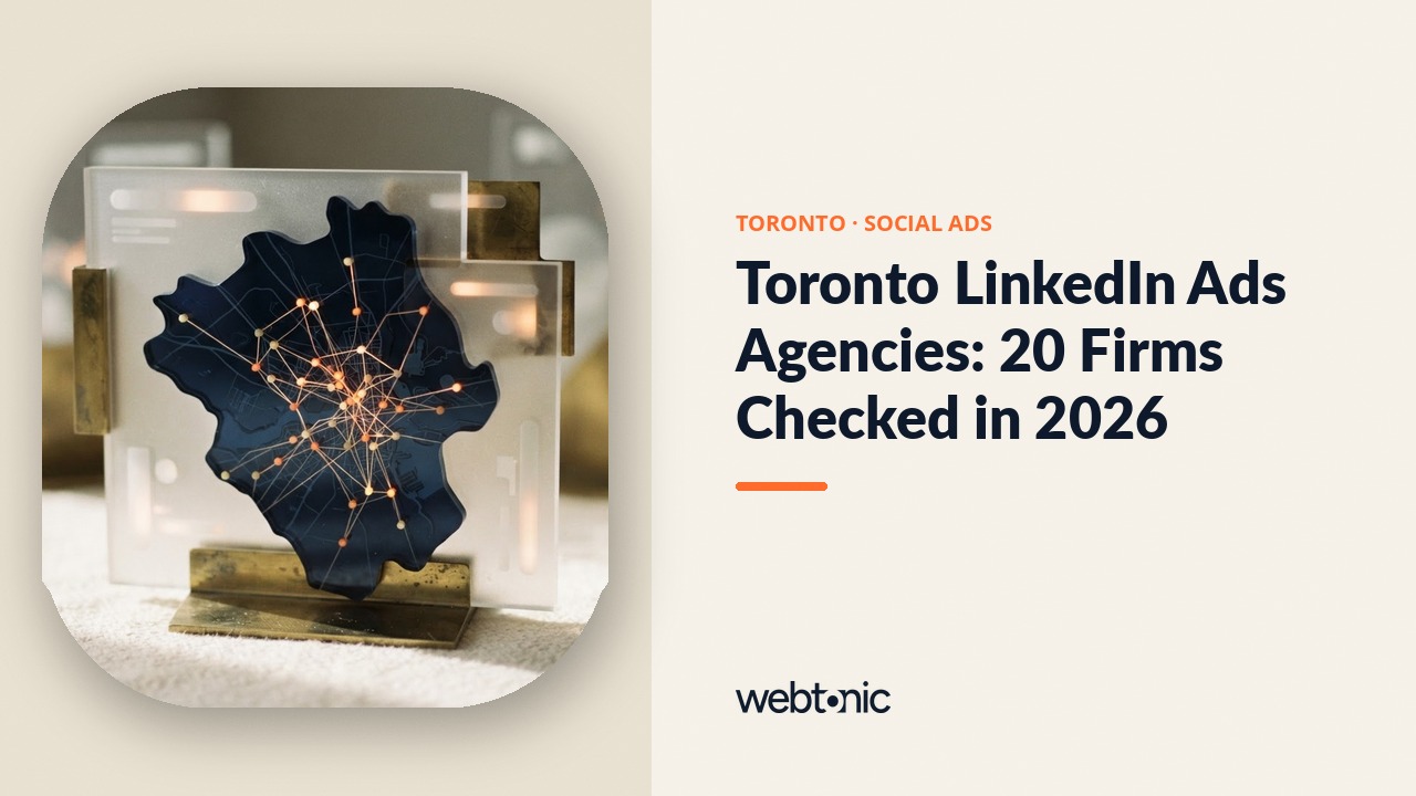 Toronto LinkedIn Ads Agencies: 20 Firms Checked in 2026 — Web Tonic blog thumbnail
